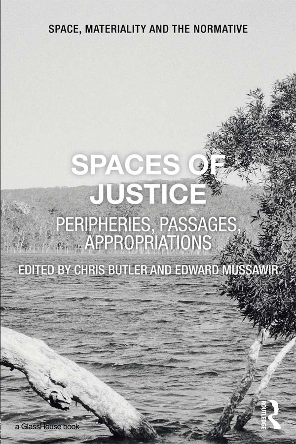 Spaces of Justice by Chris Butler, Edward Mussawir