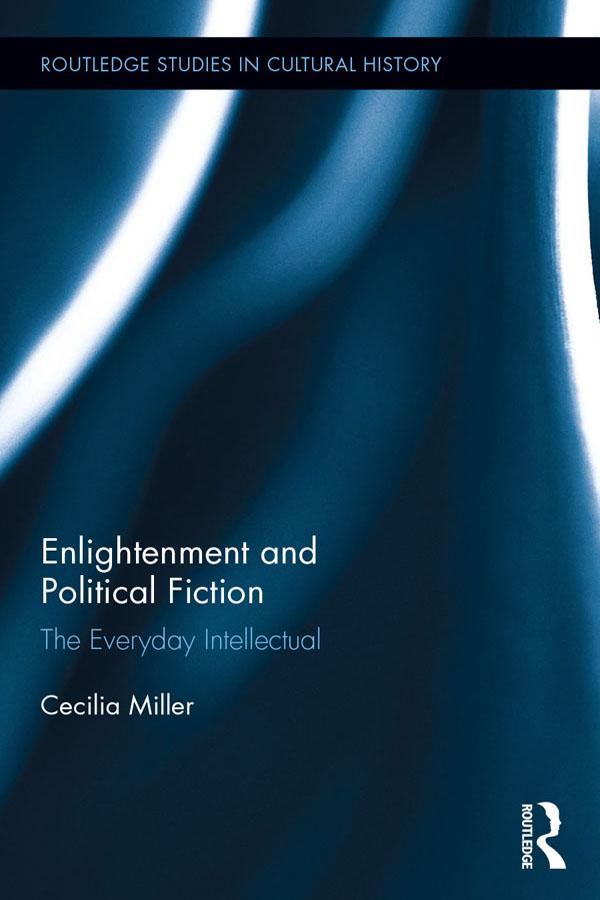 Enlightenment and Political Fiction by Cecilia Miller
