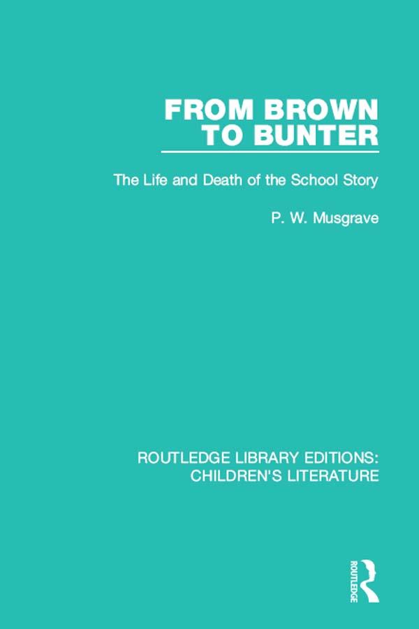 From Brown to Bunter by P. W. Musgrave