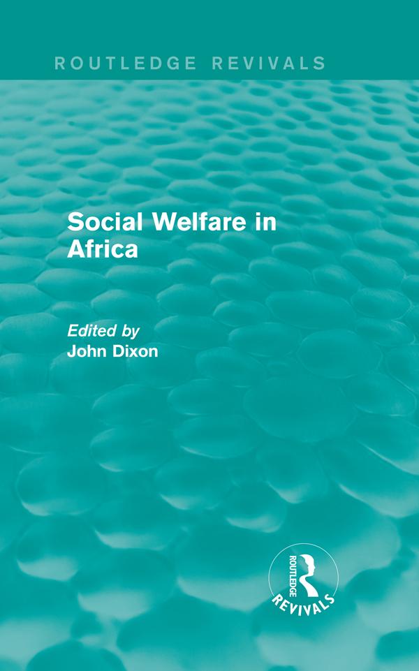 Social Welfare in Africa by John Dixon