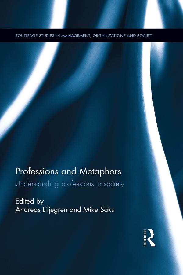 Professions and Metaphors by Andreas Liljegren, Mike Saks