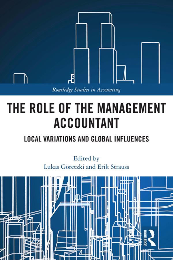 The Role of the Management Accountant by Erik Strauss, Lukas Goretzki