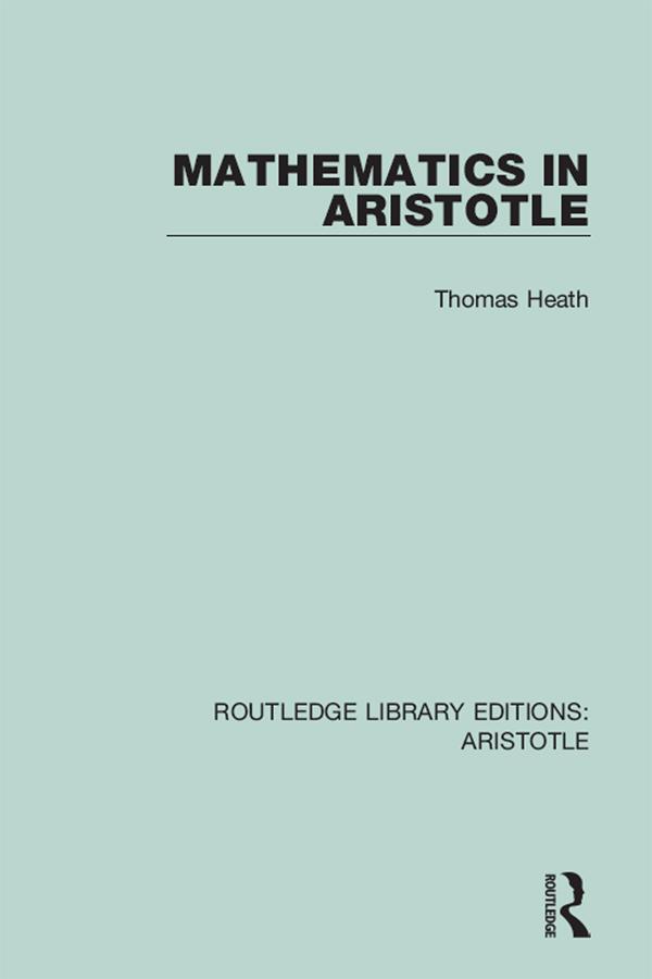 Mathematics in Aristotle by Thomas Heath