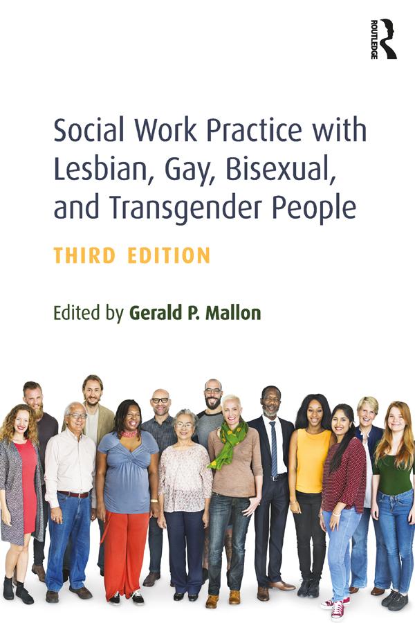 Social Work Practice with Lesbian, Gay, Bisexual, and Transgender People by Gerald P. Mallon