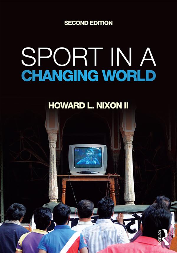 Sport in a Changing World by Howard Nixon II