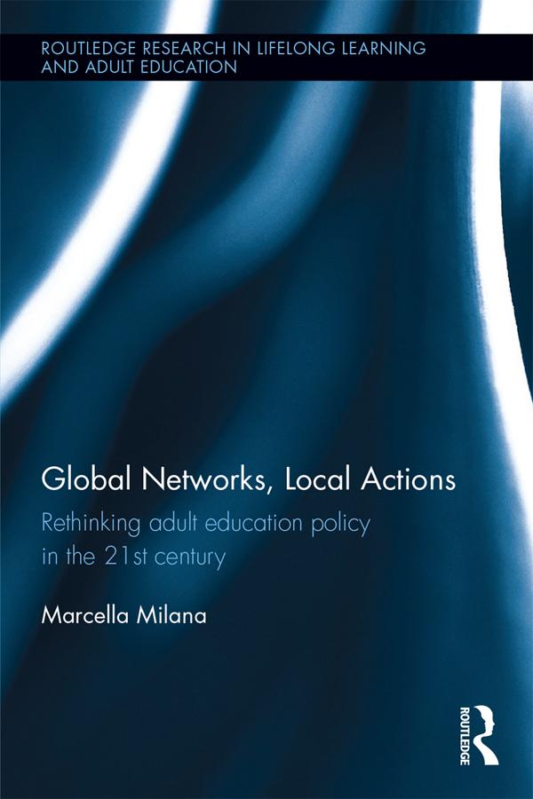 Global Networks, Local Actions by Marcella Milana