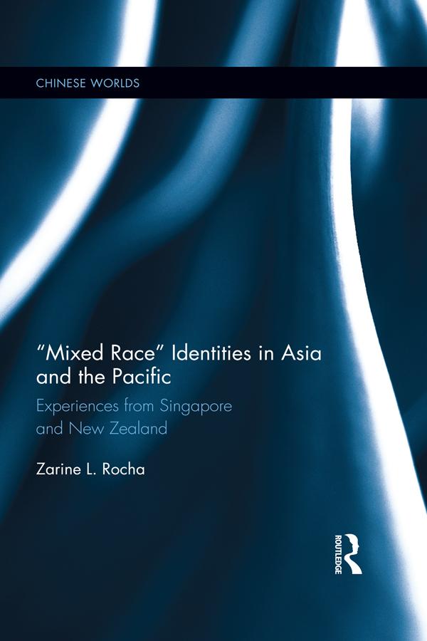 Mixed Race Identities in Asia and the Pacific by Zarine L. Rocha