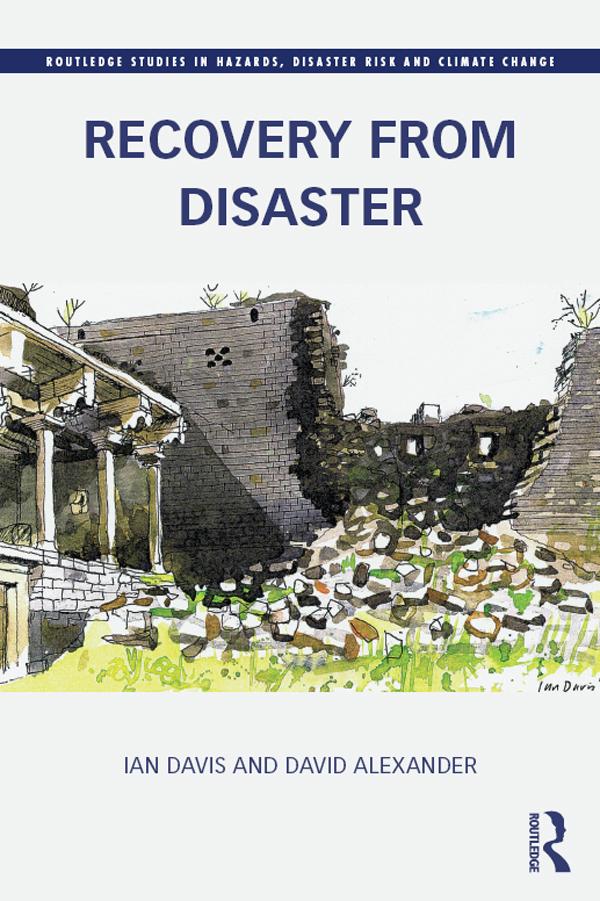 Recovery from Disaster by David Alexander, Ian Davis