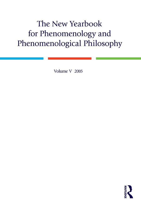 The New Yearbook for Phenomenology and Phenomenological Philosophy by Burt Hopkins, Steven Crowell