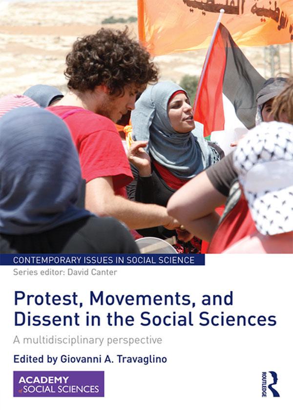 Protest, Movements, and Dissent in the Social Sciences by Giovanni Travaglino