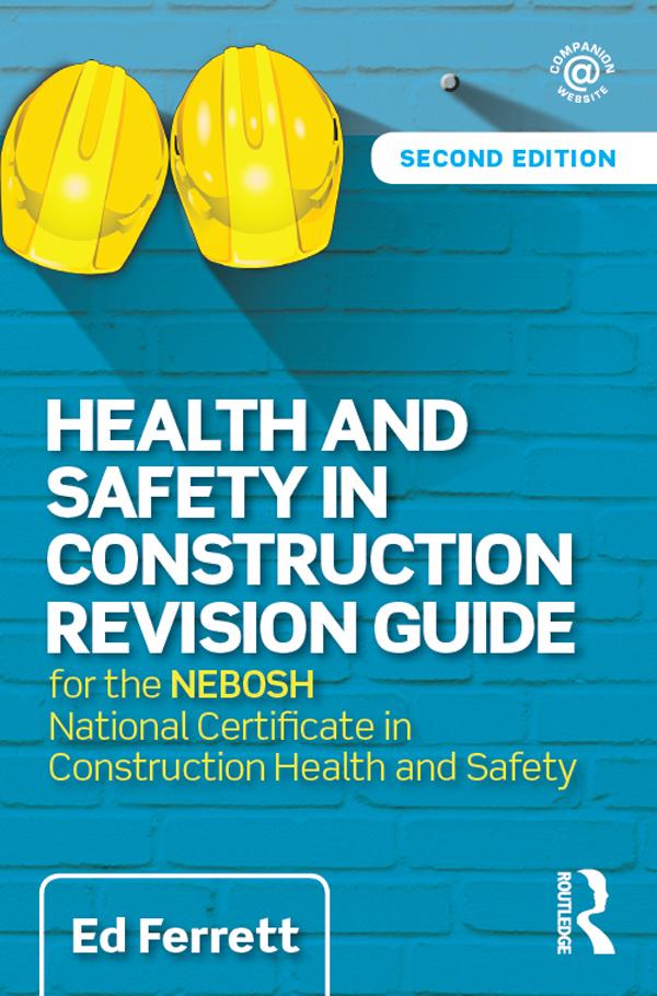 Health and Safety in Construction Revision Guide by Ed Ferrett