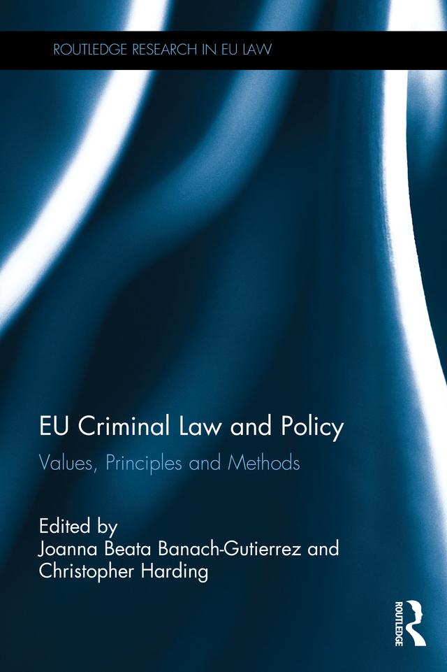 EU Criminal Law and Policy by Christopher Harding, Joanna Beata Banach-Gutierrez