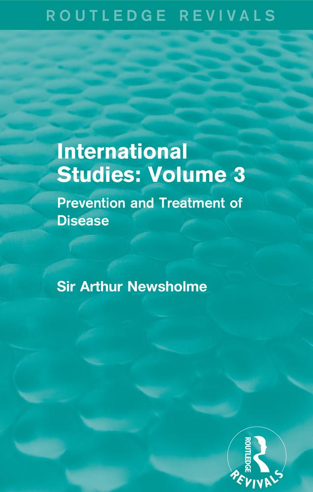 International Studies: Volume 3 by Sir Arthur Newsholme