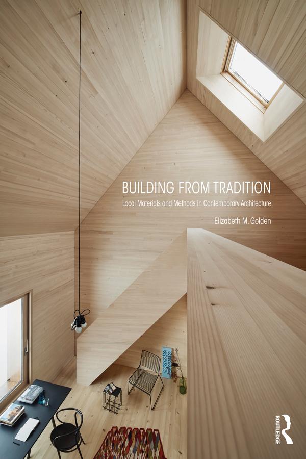 Building from Tradition by Elizabeth M. Golden