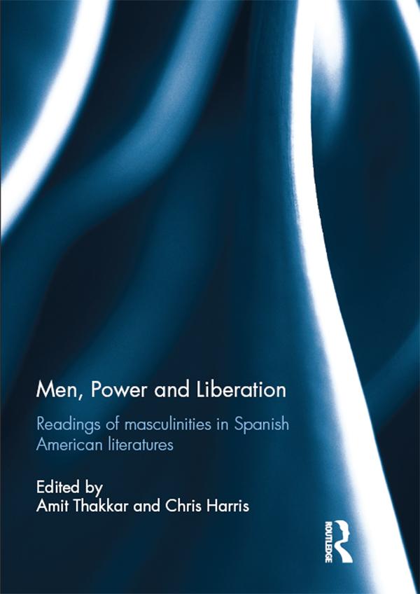 Men, Power and Liberation by Amit Thakkar, Chris Harris