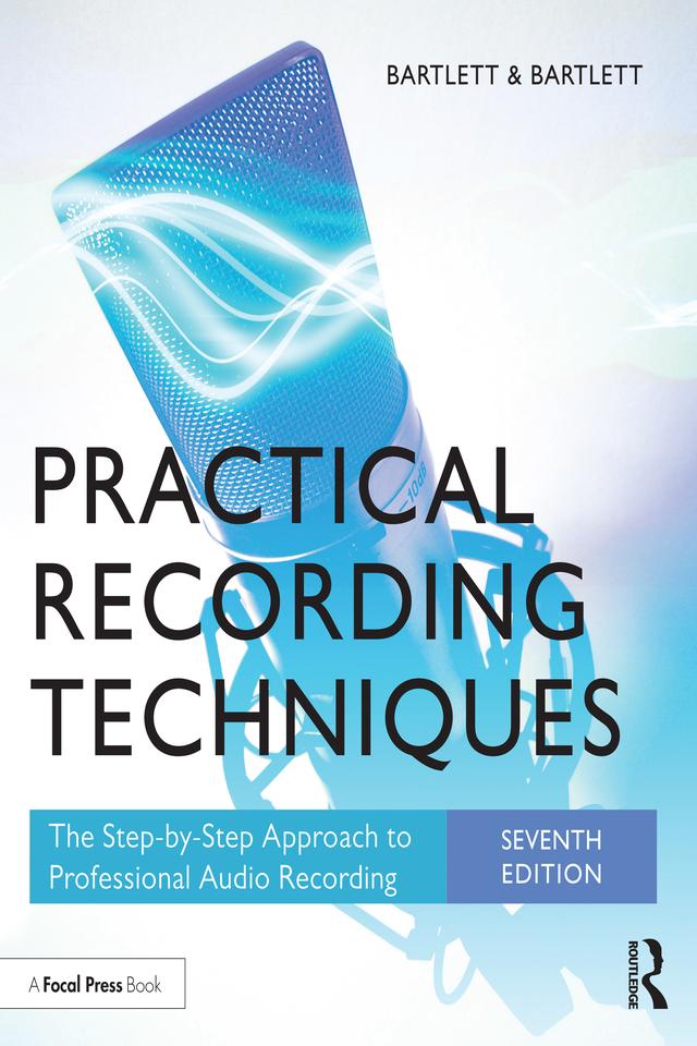 Practical Recording Techniques by Bruce Bartlett, Jenny Bartlett