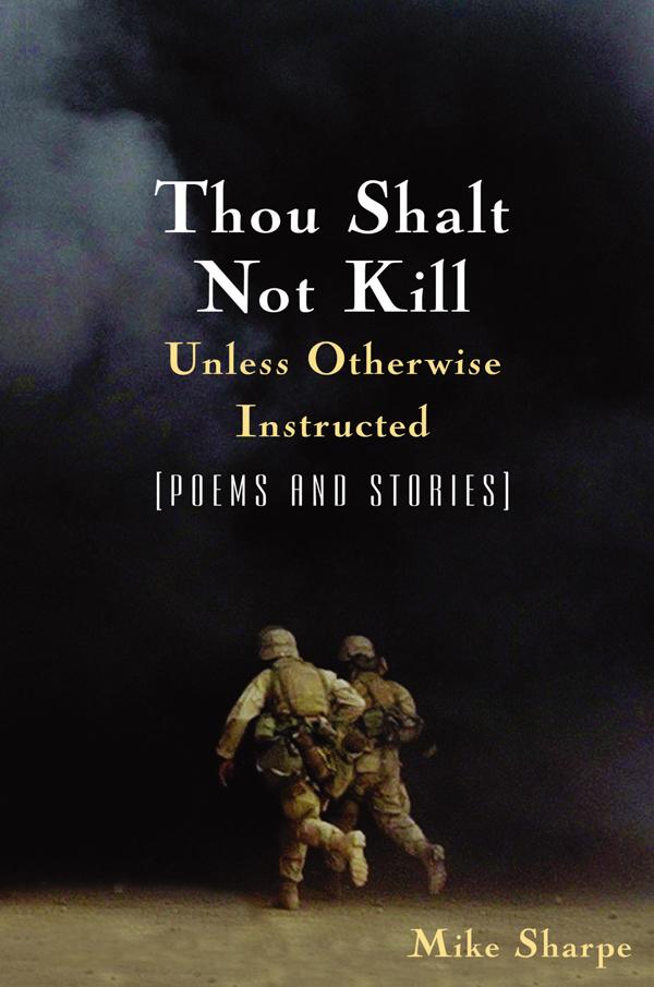 Thou Shalt Not Kill Unless Otherwise Instructed by Leon Sharpe