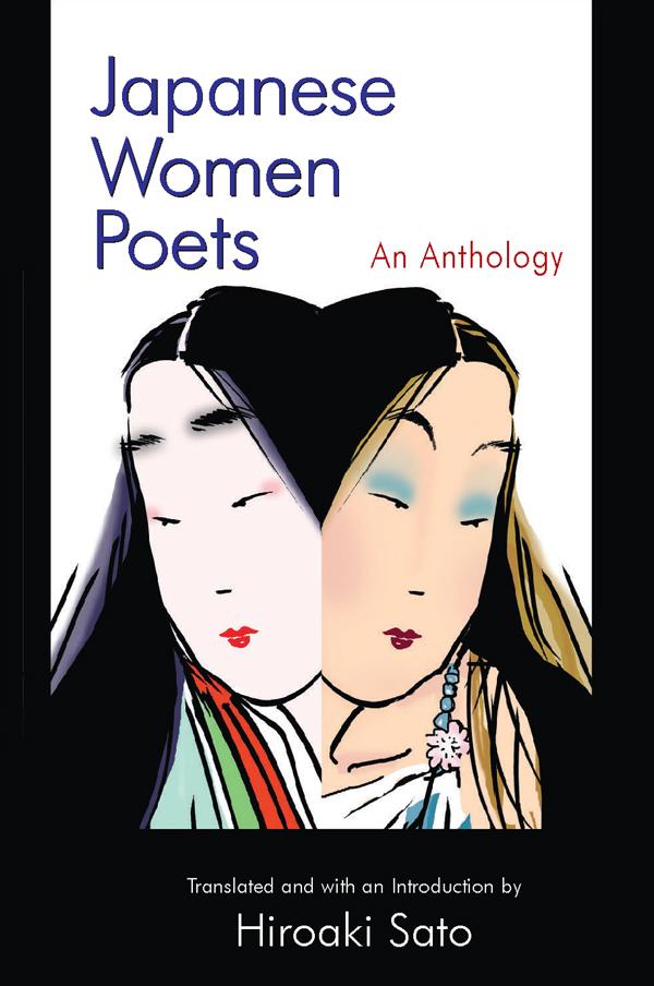Japanese Women Poets: An Anthology by Hiroaki Sato