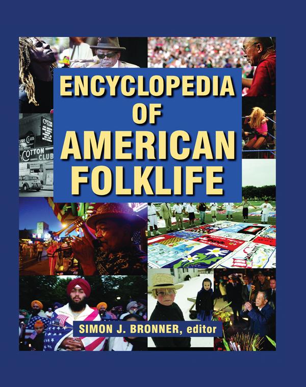 Encyclopedia of American Folklife by Simon J Bronner