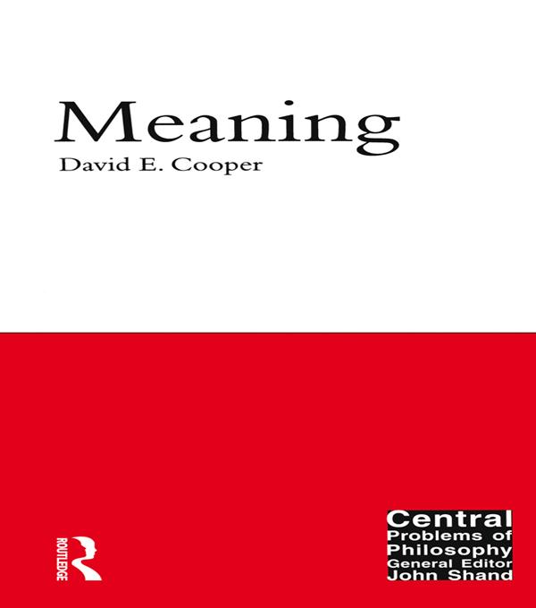 Meaning by David E. Cooper