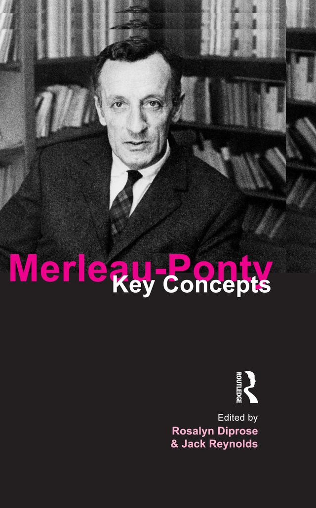 Merleau-Ponty by Jack Reynolds, Rosalyn Diprose