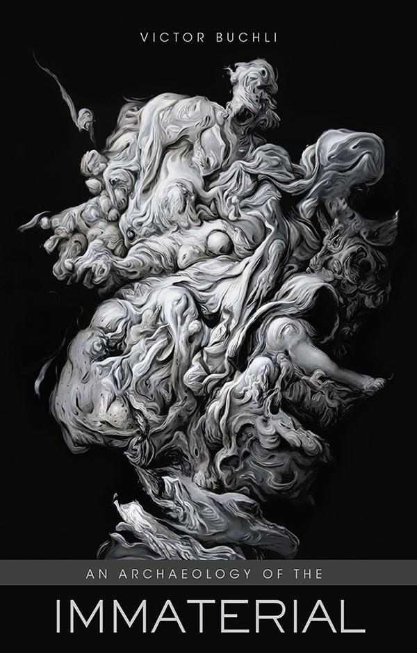 An Archaeology of the Immaterial by Victor Buchli