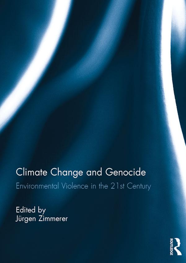 Climate Change and Genocide by Jürgen Zimmerer