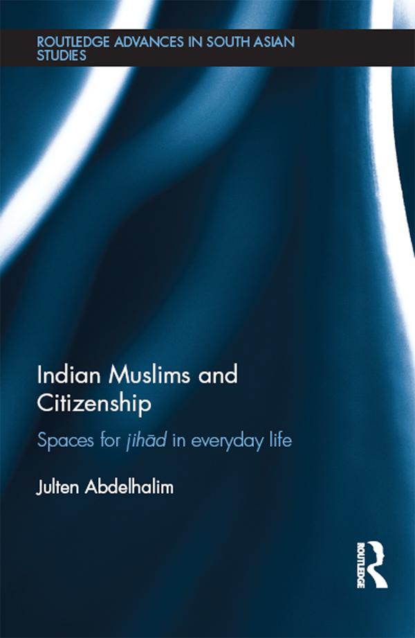 Indian Muslims and Citizenship by Julten Abdelhalim