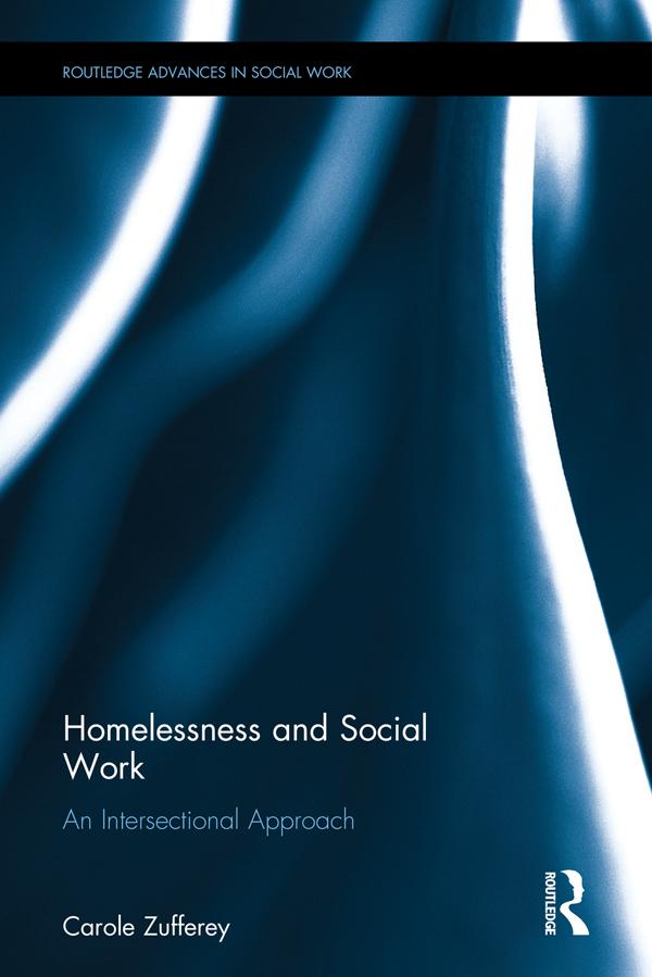 Homelessness and Social Work by Carole Zufferey