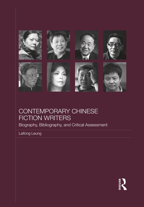 Contemporary Chinese Fiction Writers by Laifong Leung