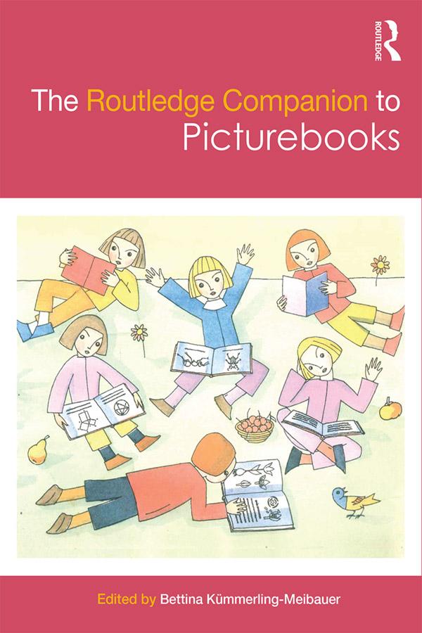 The Routledge Companion to Picturebooks by Bettina Kümmerling-Meibauer