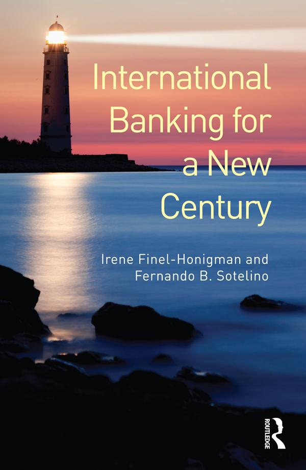 International Banking for a New Century by Fernando Sotelino, Irene Finel-Honigman