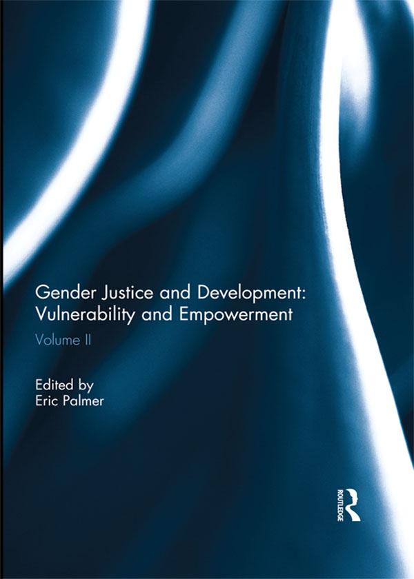 Gender Justice and Development: Vulnerability and Empowerment by Eric Palmer