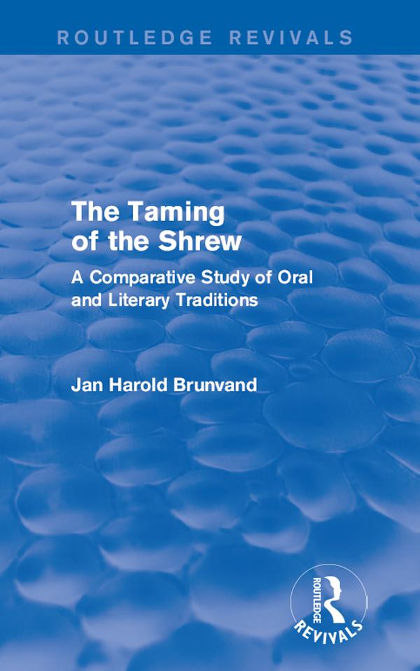 The Taming of the Shrew (Routledge Revivals) by Jan Harold Brunvand