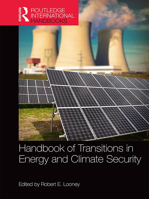 Handbook of Transitions to Energy and Climate Security by Robert Looney