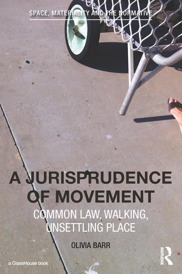 A Jurisprudence of Movement by Olivia Barr