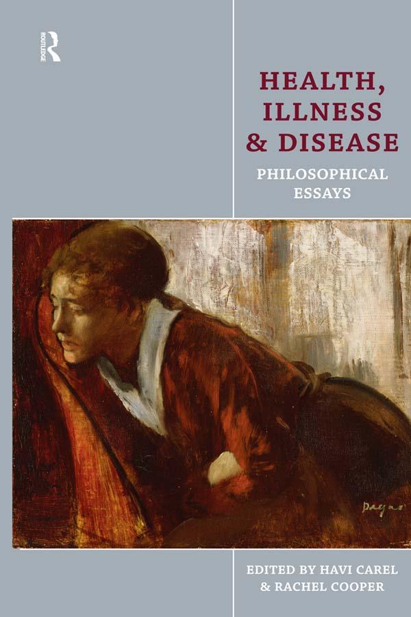 Health, Illness and Disease by Havi Carel, Rachel Cooper