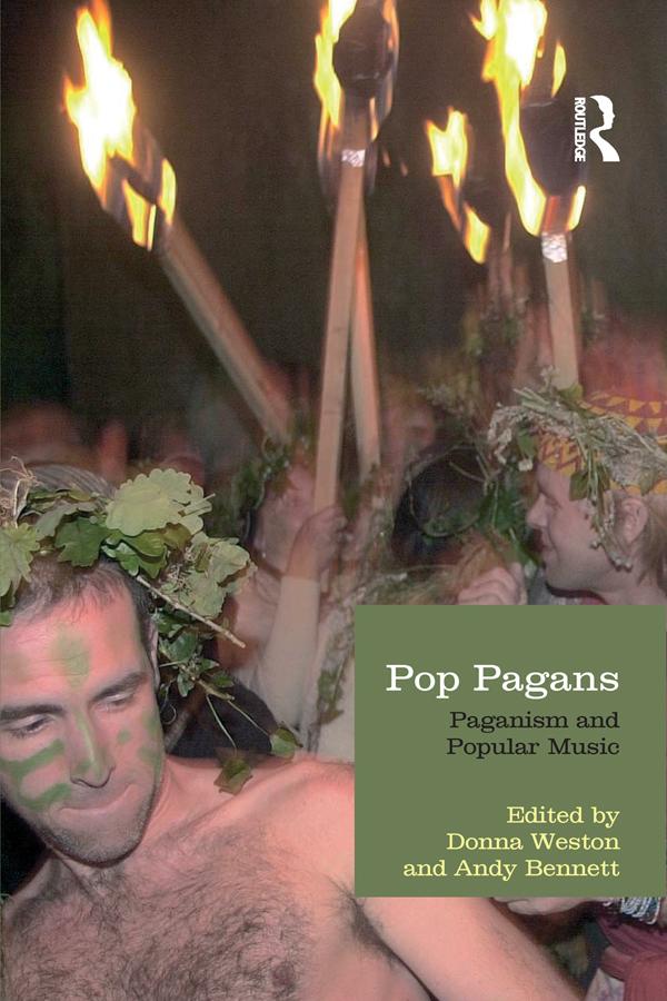Pop Pagans by Andy Bennett, Donna Weston