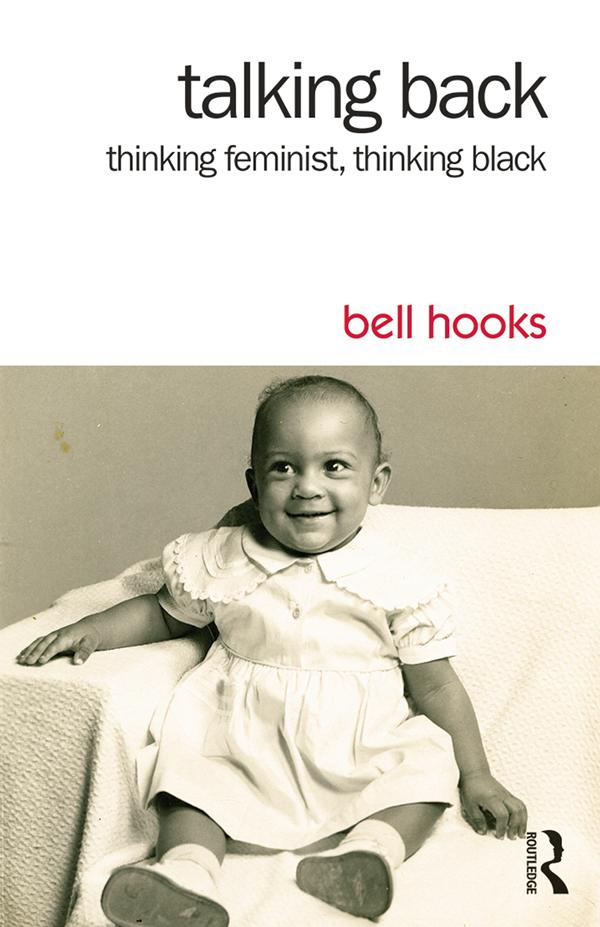 Talking Back by bell hooks