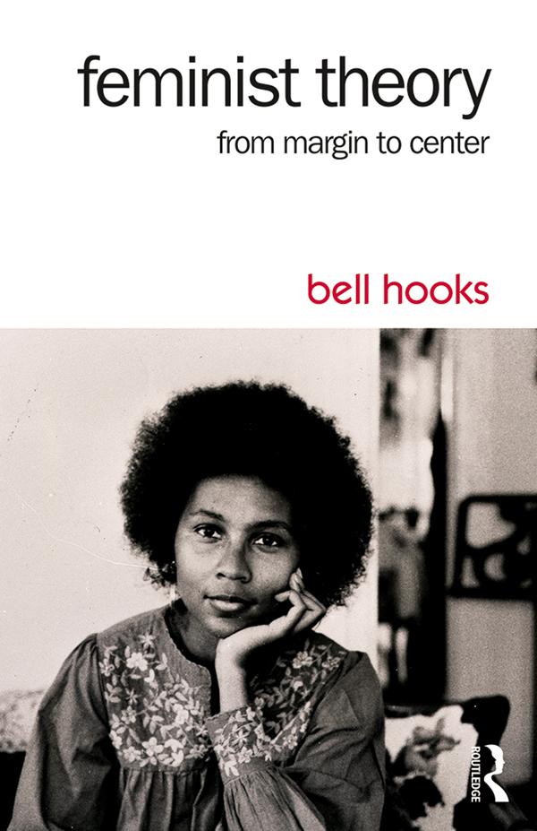Feminist Theory by bell hooks