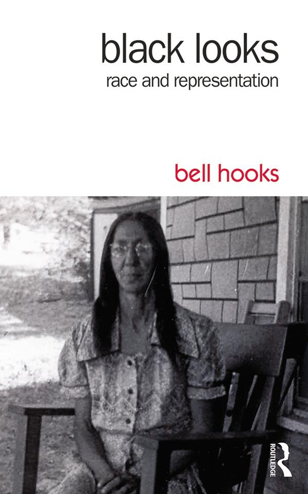 Black Looks by bell hooks