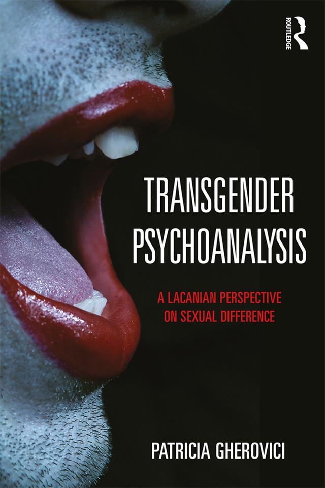 Transgender Psychoanalysis by Patricia Gherovici