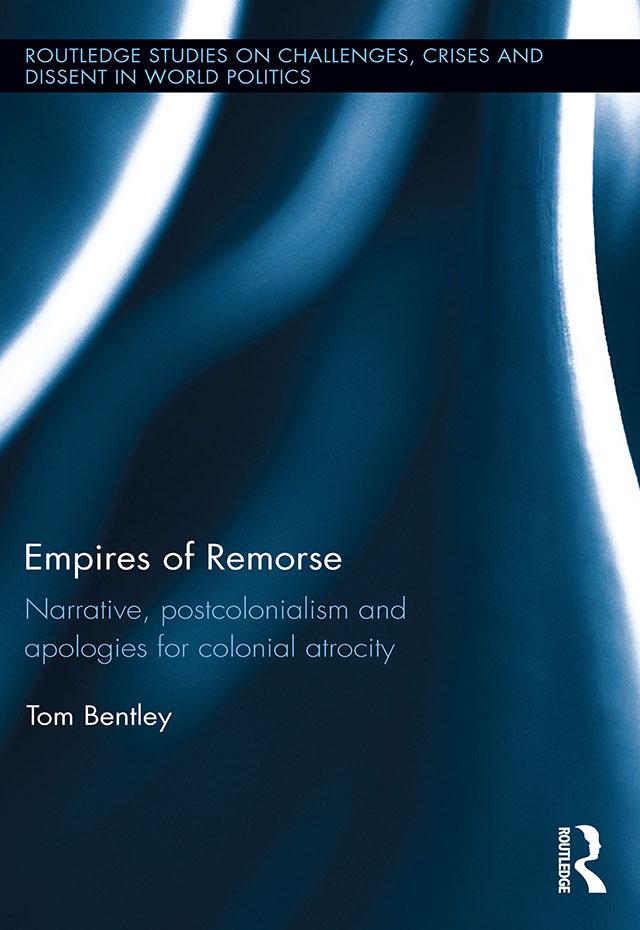 Empires of Remorse by Tom Bentley