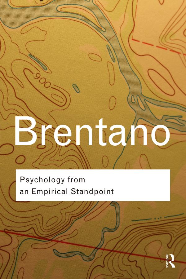 Psychology from An Empirical Standpoint by Franz Brentano