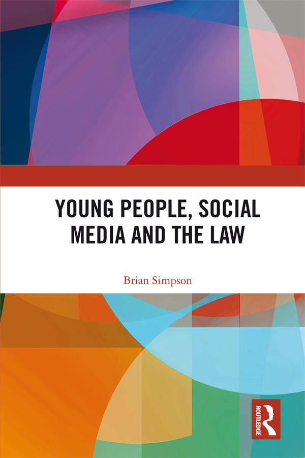 Young People, Social Media and the Law by Brian Simpson