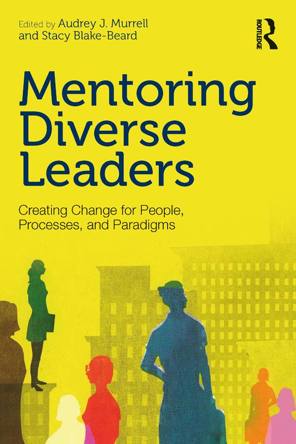 Mentoring Diverse Leaders by Audrey J. Murrell, Stacy Blake-Beard