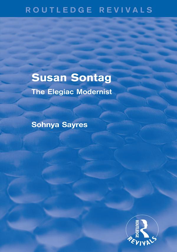 Susan Sontag (Routledge Revivals) by Sohnya Sayres