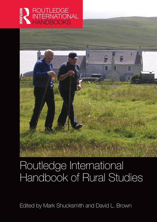 Routledge International Handbook of Rural Studies by David L. Brown, Mark Shucksmith