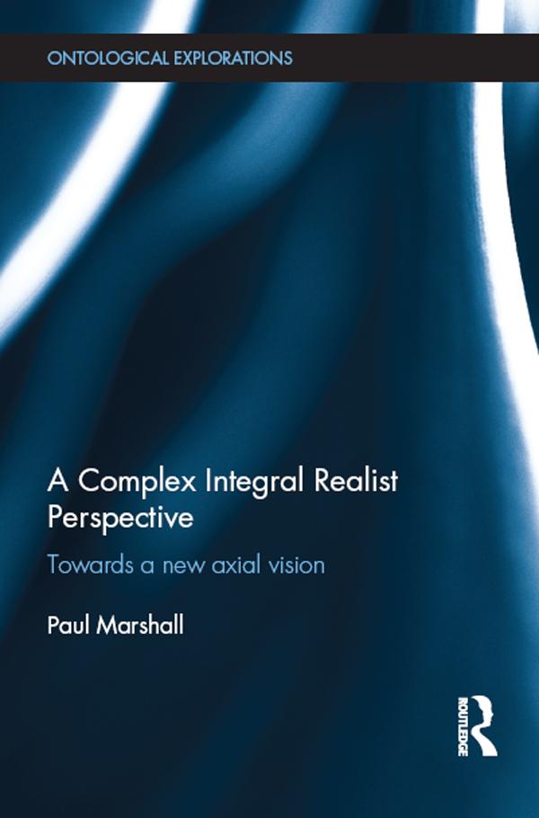 A Complex Integral Realist Perspective by Paul Marshall
