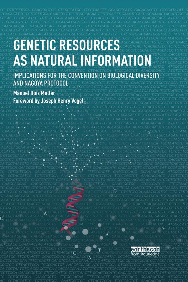Genetic Resources as Natural Information by Manuel Ruiz Muller